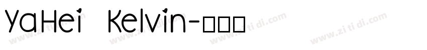 YaHei   Kelvin字体转换